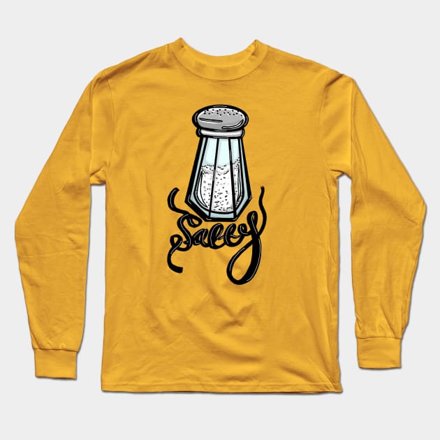 Salty for Days Long Sleeve T-Shirt by True Creative Works